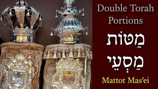 Two Parashas Torah Portions This Week  Mattot amp Massei [upl. by Adnal220]