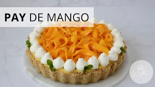 Pay de MANGO delicioso y sin horno [upl. by Eitra]