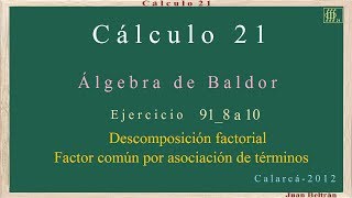 FACTOR COMÚN por asociación de términosBaldor 918 a 10 [upl. by Akcirahs]