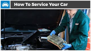 How to Service Your Car [upl. by Marjie]