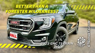 2023 GMC Terrain AT4 Better Than a Subaru Forrester Wilderness [upl. by Arianne]