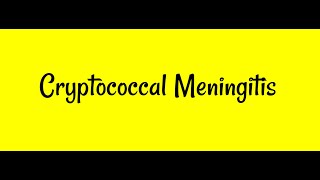 Harrison Explained  Cryptococcal Meningitis  Pathophysiology  Clinical Features  Dx  Rx [upl. by Nelleyram462]