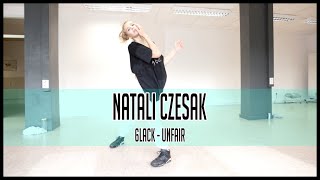 quot6LACK  UNFAIRquot I Natali Czesak Choreography [upl. by Reidid]