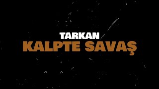 TARKAN  Kalpte Savaş Official Visualiser [upl. by Ekard]