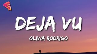 Olivia Rodrigo  deja vu [upl. by Enivid]