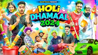 HOLI DHAMAAL 2024  Rachit Rojha [upl. by Nowaj170]