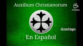 1 Auxilium Christianorum En Español  domingo [upl. by Artur]