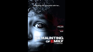 The Haunting of Emily  Official Trailer [upl. by Nairod]