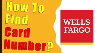 How to find Wells Fargo card number online [upl. by Auhsot]