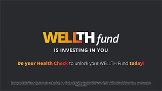 Unlock your WELLTH Fund  Find your wellness partner today [upl. by Martynne]