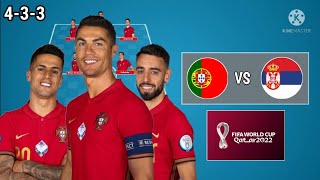 Portugal vs Serbia  Potential line up Portugal Qualifier World Cup 2022 [upl. by Berk]