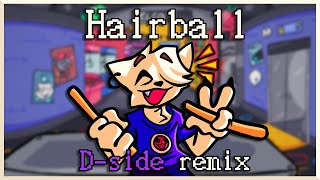 Hairball dside remix  Fanmade dside remix [upl. by Nnairrehs403]