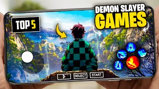 Top 5 New DEMON SLAYER Games For Android In 2024  Console Quality Demon Slayer Games for Android [upl. by Lorne]