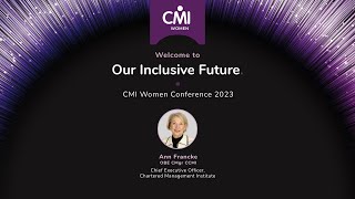 CMI Women Conference 2023  Welcome amp Introduction with Ann Francke OBE [upl. by Tatianna65]