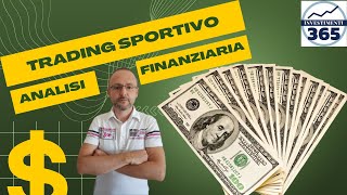 SCOMMESSE Sportive A Cosa Serve l Analisi FINANZIARIA di un Match [upl. by Auric24]