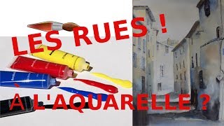 TUTORIEL AQUARELLE  PEINDRE UNE RUE [upl. by Ellesirg655]