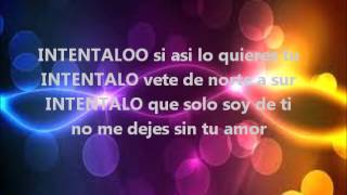 Intentalo  3Ball Mty letra [upl. by Atibat510]