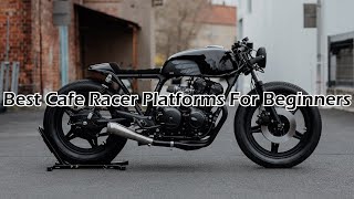 Top 5 Cafe Racer Motorcycles For Beginners [upl. by Kensell]