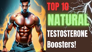 Top 10 Natural Testosterone Boosters for 2024 [upl. by Stasny64]