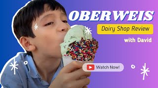 oberweisdairy Shop Review [upl. by Airetnuhs220]