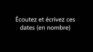 Exercice  Écrivez ces dates [upl. by Arik]