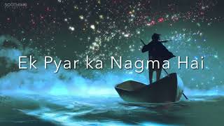 Ek Pyar Ka Nagma Hai  Unplugged Karaoke [upl. by Cuthbert996]