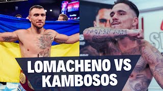 LOMACHENKO VS KAMBOSOS WHO WILL WIN [upl. by Rennug]