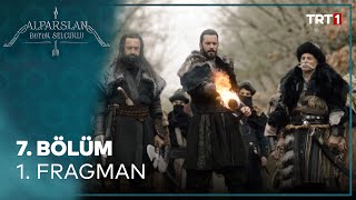 Alparslan Büyük Selçuklu 7 Bölüm 1 Fragman [upl. by Wakerly]