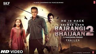 Bajrangi Bhaijaan 2 Official Trailer Updates  Salman Khan  Kareena Kapoor  S S Rajamouli [upl. by Augustin]