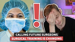 BIG IMPORTANT Changes to UK Core Surgical Training Future Surgeons Watch This [upl. by Lledyr329]