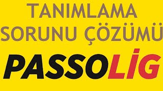 Passolig Tanımlama Sorunu Çözümü [upl. by Ikciv519]