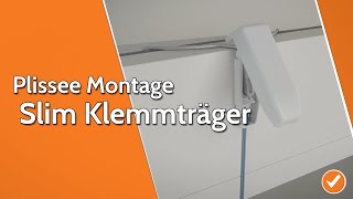 Plissee Montage mit Slim Klemmträger Klemmfix am Fensterrahmen [upl. by Bonnibelle410]