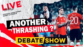 Too Many Bottle Jobs 🤬 Are We Fearing Another Thrashing Against Brighton  Debate Show [upl. by Hankins]