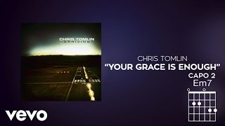 Chris Tomlin  Your Grace Is Enough Lyrics And Chords [upl. by Ahsekal299]