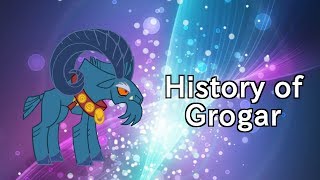 History of Grogar  My Little Pony Friendship is Magic Lore [upl. by Diarmid]