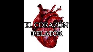 EL CORAZÓN DELATOR  EDGAR ALLAN POE Resumen de terror [upl. by Findley]