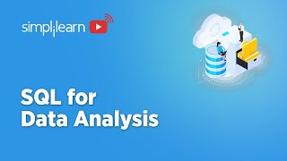 🔥SQL For Data Analytics 2023  Skills Needed For Data Analysis In SQL  SQL Tutorial  Simplilearn [upl. by Ssor]