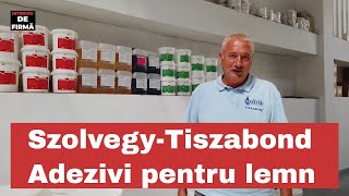 Interviu de firmă  Szolvegy distribuitor de adeziv pentru lemn [upl. by Accber]