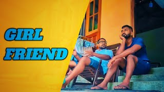 Girlfriend  ගර්ල් ෆ්‍රෙන්ඩ්  Mangus 2024 [upl. by Alabaster940]