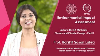 Lecture 36 EIA Methods  Climate and Climate Change  Part II [upl. by Mariel219]