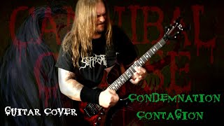 Cannibal Corpse  Condemnation Contagion Guitar cover [upl. by Sewellyn]