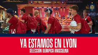 La Selección Olímpica masculina ya está en Lyon  🔴 SEFUTBOL [upl. by Opportina241]