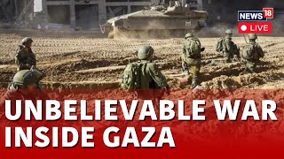 Israel Gaza Conflict LIVE Updates Gaza Invasion By IDF LIVE  Israeli Army Marches On LIVE  N18L [upl. by Lundin]