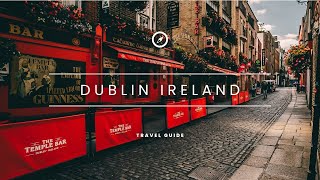 3 Days in Dublin Ireland The Perfect Dublin Itinerary [upl. by Dnaltiac]