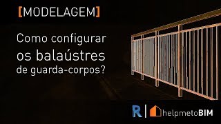 Como configurar os balaústres em guardacorpos [upl. by Hiroshi]