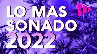 MIX REGGAETON 2022  LO MAS NUEVO 2022  LO MAS SONADO [upl. by Guildroy]