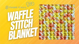 Creamsicle Waffle Stitch Cotton Blanket  ASMR  Yarn Yall episode 119 [upl. by Rickey]