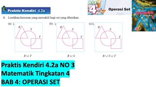 KSSM Matematik Tingkatan 4 Bab 4 praktis kendiri 42a no3 Operasi Set form 4 buku teks SPM [upl. by Leiand]