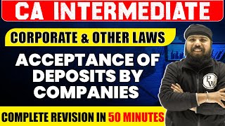 Acceptance of Deposits by Companies  Corporate amp Other Laws  CA Inter Revision  Gurpreet Singh [upl. by Olwen789]