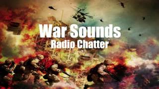 War Sounds  Radio Chatter  1 Hour [upl. by Tegdirb]